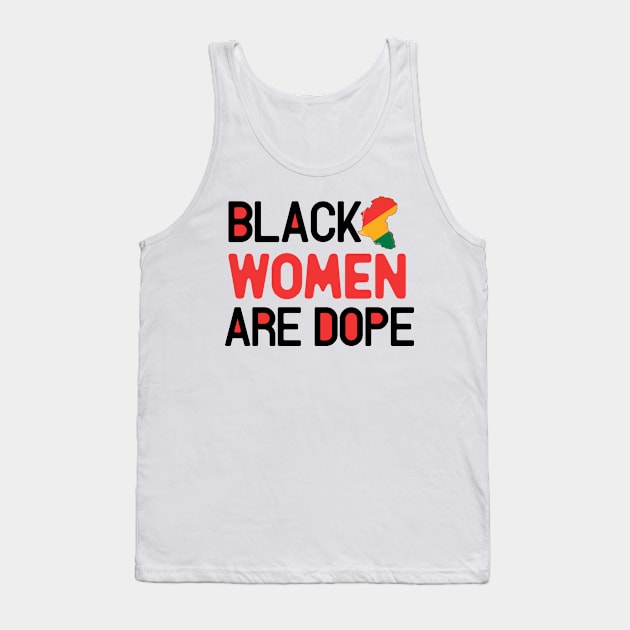 Black women are dope Tank Top by Fun Planet